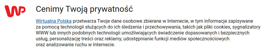 Zrzut ekranu pokazujący baner strony Wirtualna Polska. Nagłówek mówi, że szanują prywatność, zaś treść opowiada o danych zbieranych przez stronę